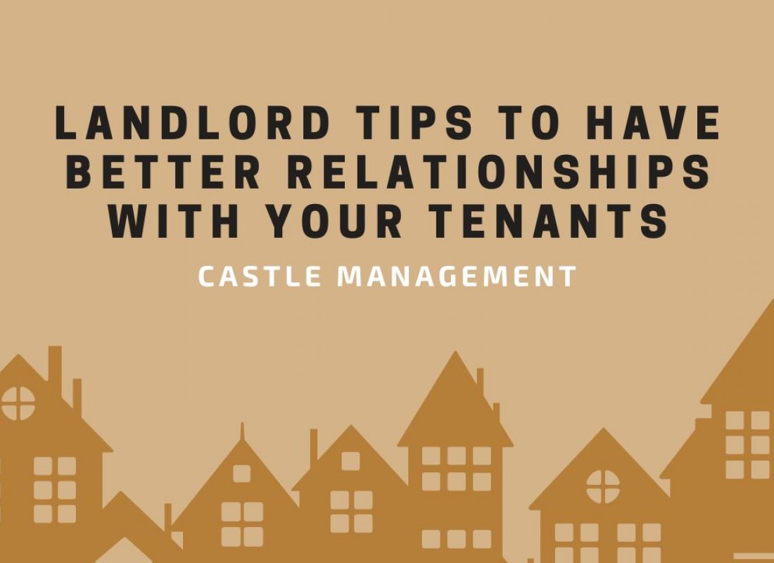Landlord Tips to Have Better Relationships with Your Tenants