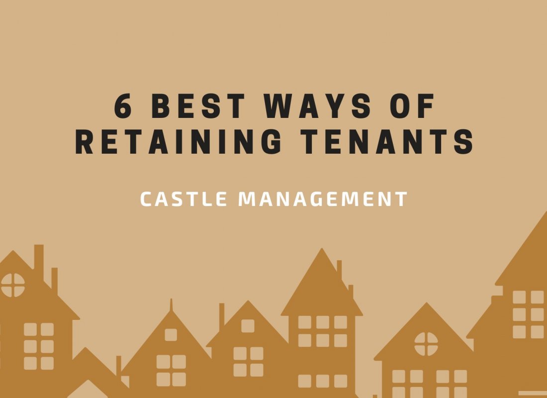 6 Best Ways of Retaining Tenants